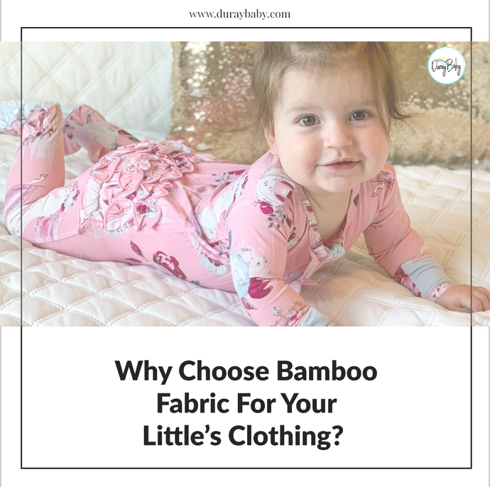 Why Choose Bamboo Fabric For Your Little’s Clothing?