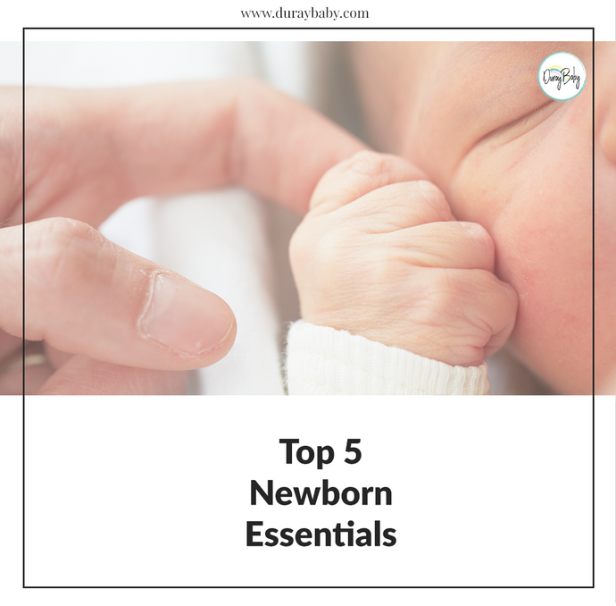 Top 5 Newborn Essentials